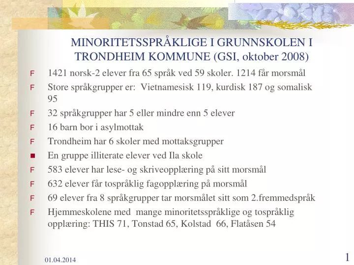 minoritetsspr klige i grunnskolen i trondheim kommune gsi oktober 2008