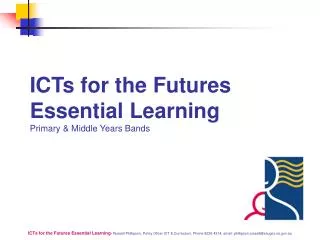 ICTs for the Futures Essential Learning Primary &amp; Middle Years Bands