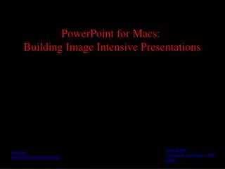 PowerPoint for Macs: Building Image Intensive Presentations