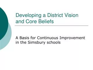 Developing a District Vision and Core Beliefs