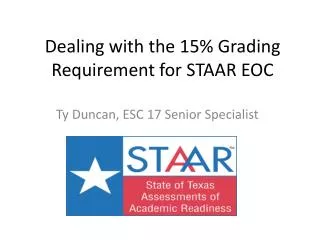 Dealing with the 15% Grading Requirement for STAAR EOC