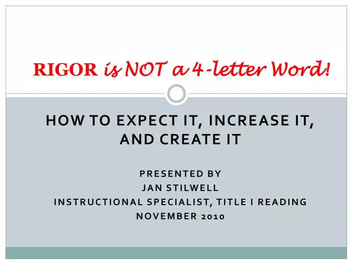 rigor is not a 4 letter word