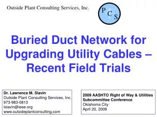 Buried Duct Network for Upgrading Utility Cables – Recent Field Trials