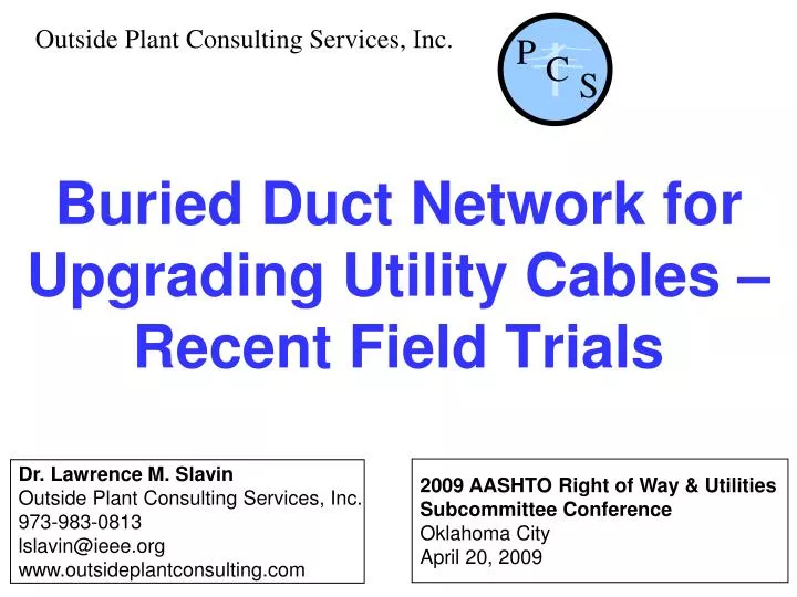 buried duct network for upgrading utility cables recent field trials