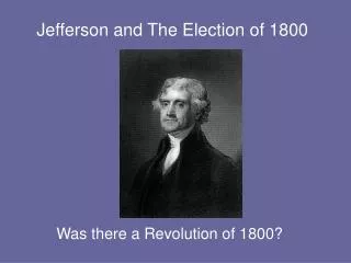 Jefferson and The Election of 1800