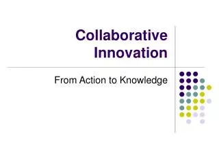 Collaborative Innovation