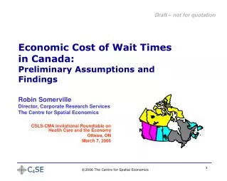 Economic Cost of Wait Times in Canada: Preliminary Assumptions and Findings