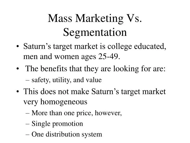 mass marketing vs segmentation