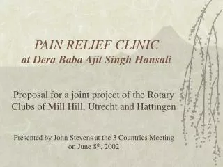 PAIN RELIEF CLINIC at Dera Baba Ajit Singh Hansali