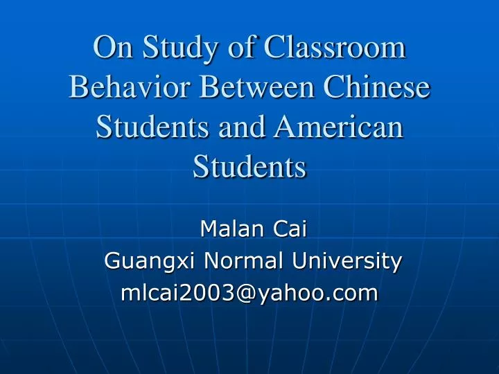 on study of classroom behavior between chinese students and american students