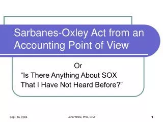Sarbanes-Oxley Act from an Accounting Point of View