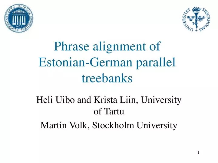 phrase alignment of estonian german parallel treebanks