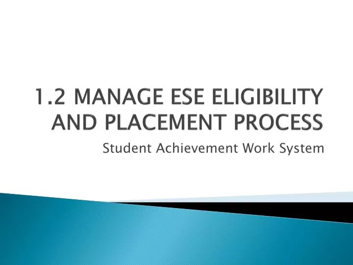 1 2 manage ese eligibility and placement process