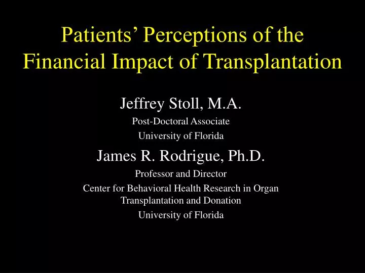 patients perceptions of the financial impact of transplantation