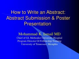How to Write an Abstract: Abstract Submission &amp; Poster Presentation 