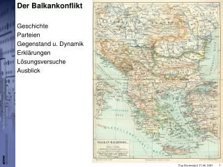 Der Balkankonflikt Geschichte Parteien Gegenstand u. Dynamik Erklärungen Lösungsversuche Ausblick