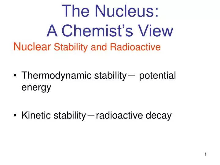 the nucleus a chemist s view