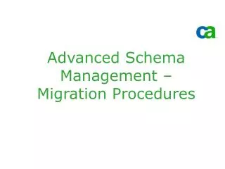 Advanced Schema Management – Migration Procedures
