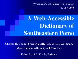 A Web-Accessible Dictionary of Southeastern Pomo