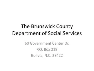 The Brunswick County Department of Social Services