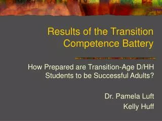 Results of the Transition Competence Battery