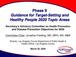 Phase II Guidance for Target-Setting and Healthy People 2020 Topic Areas