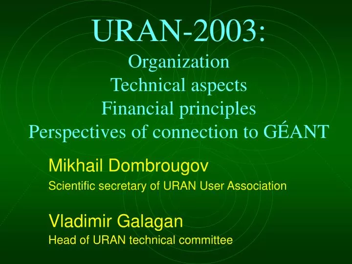 uran 200 3 organization technical aspects financial principles perspectives of connection to g ant