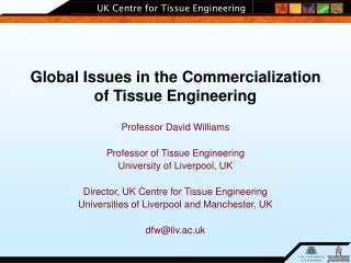 Global Issues in the Commercialization of Tissue Engineering