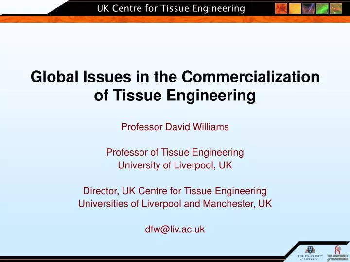 global issues in the commercialization of tissue engineering