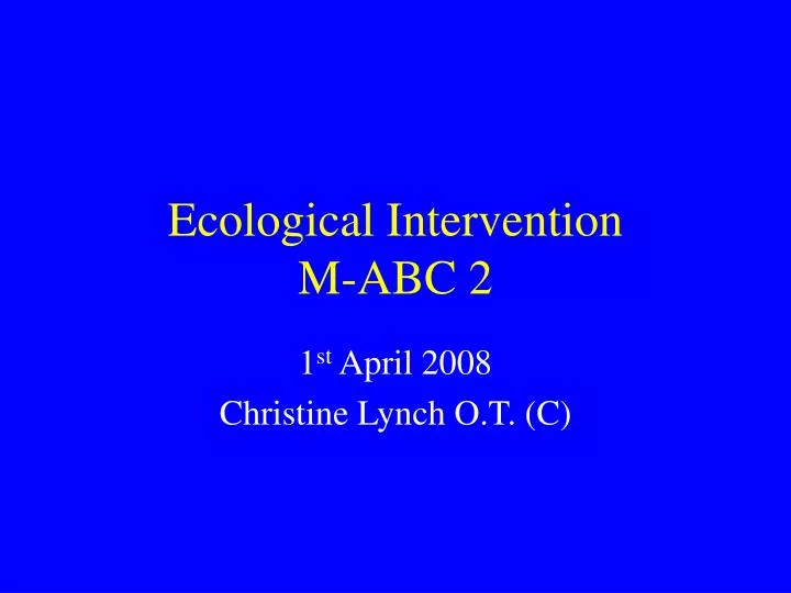 ecological intervention m abc 2