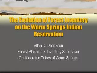 The Evolution of Forest Inventory on the Warm Springs Indian Reservation