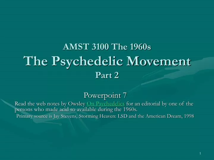 amst 3100 the 1960s the psychedelic movement part 2