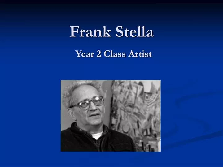 frank stella year 2 class artist