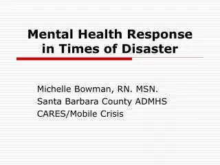 Mental Health Response in Times of Disaster