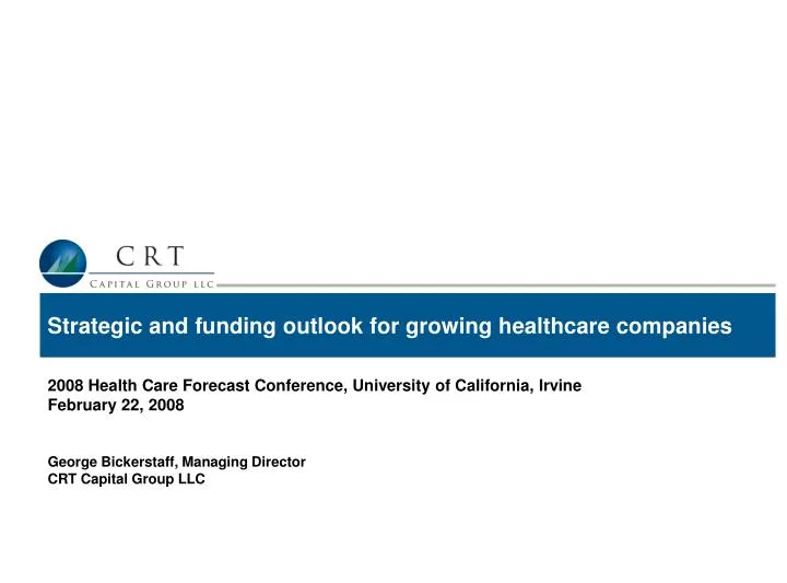 strategic and funding outlook for growing healthcare companies