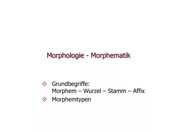 morphologie morphematik