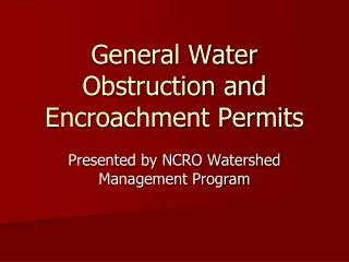 General Water Obstruction and Encroachment Permits