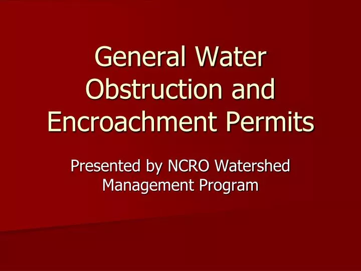 general water obstruction and encroachment permits