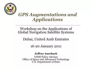 GPS Augmentations and Applications