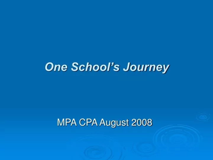 one school s journey