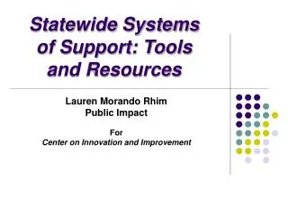 Statewide Systems of Support: Tools and Resources