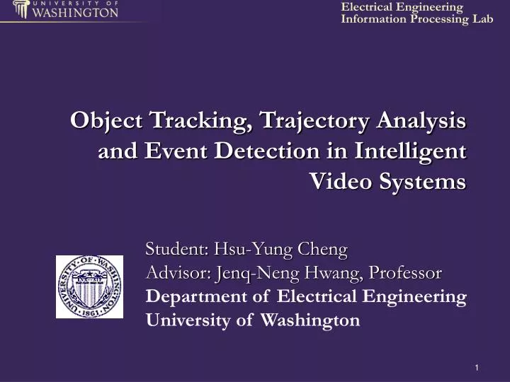 object tracking trajectory analysis and event detection in intelligent video systems