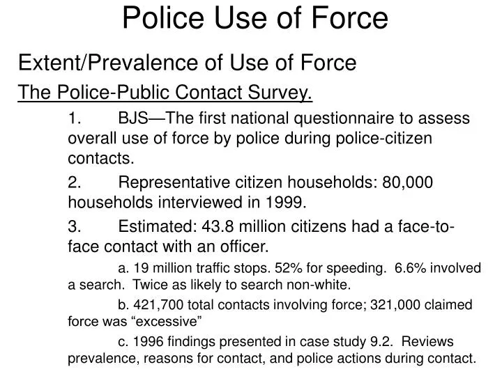 police use of force