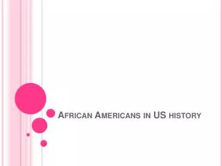 African Americans in US history