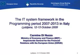 Carmine Di Nuzzo Ministry of Economy and Finance (MEF) – Inspectorate General for the Financial Relations with the