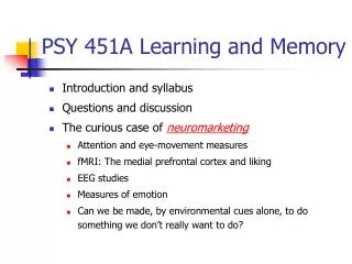 PSY 451A Learning and Memory
