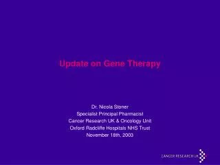 Update on Gene Therapy