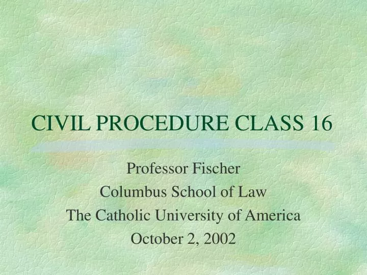 civil procedure class 16
