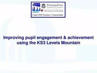 Improving pupil engagement &amp; achievement using the KS3 Levels Mountain