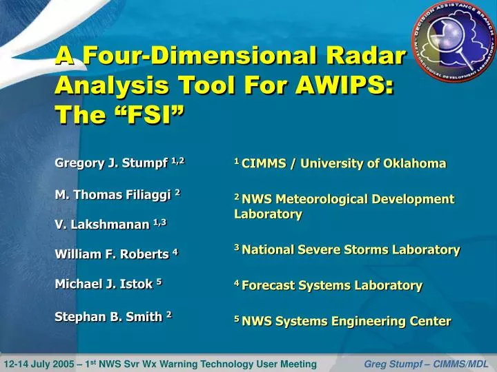 a four dimensional radar analysis tool for awips the fsi